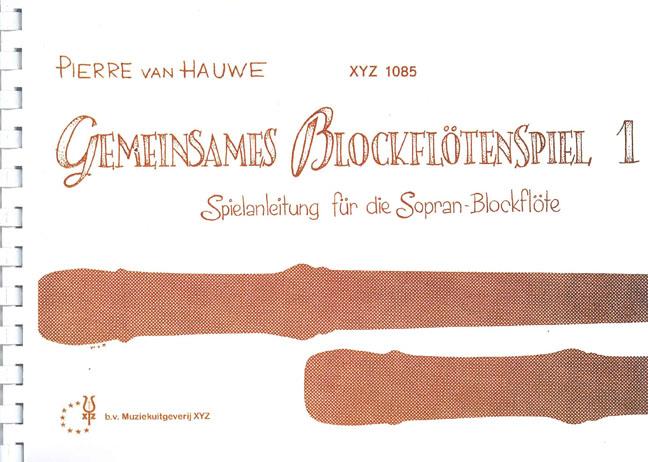 Gemeinsames Blockflotenspiel Vol.1
