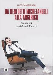 Da Benedetti Michelangeli alla Argerich