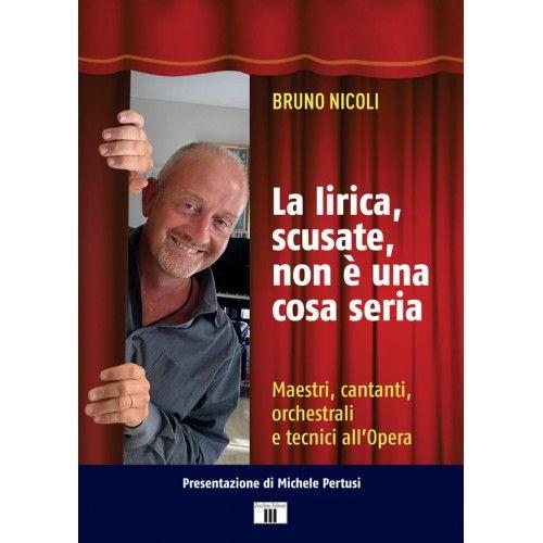 La Lirica Scusate Non e Una Cosa Seria