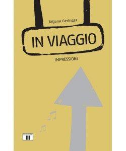 In Viaggio - Impressioni