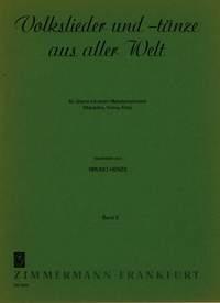 Volkslieder und -tänze aus aller Welt Heft 2