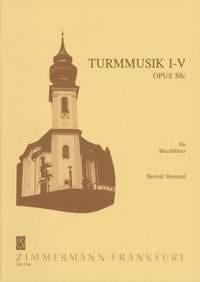 Turmmusik I-V op. 88c