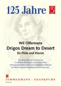 Drigos Dream to Desert