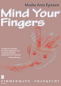Mind your Fingers