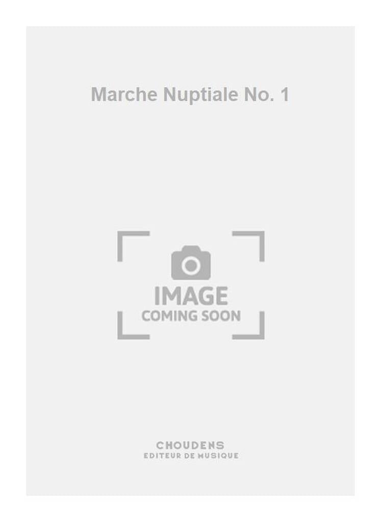 Marche Nuptiale No. 1
