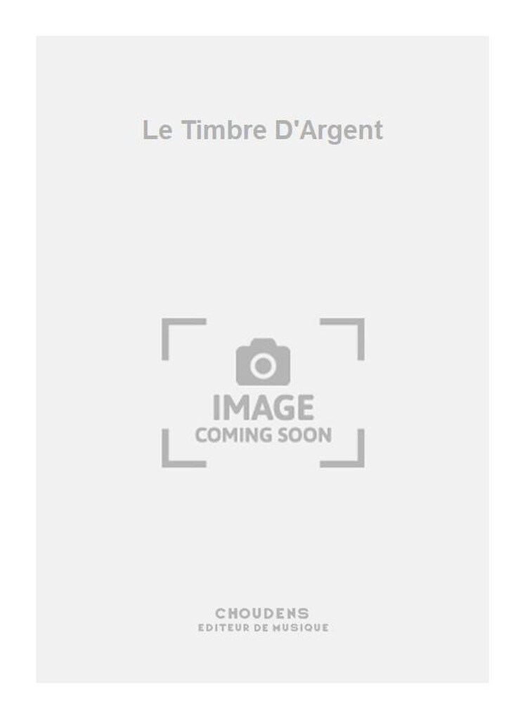 Le Timbre D'Argent