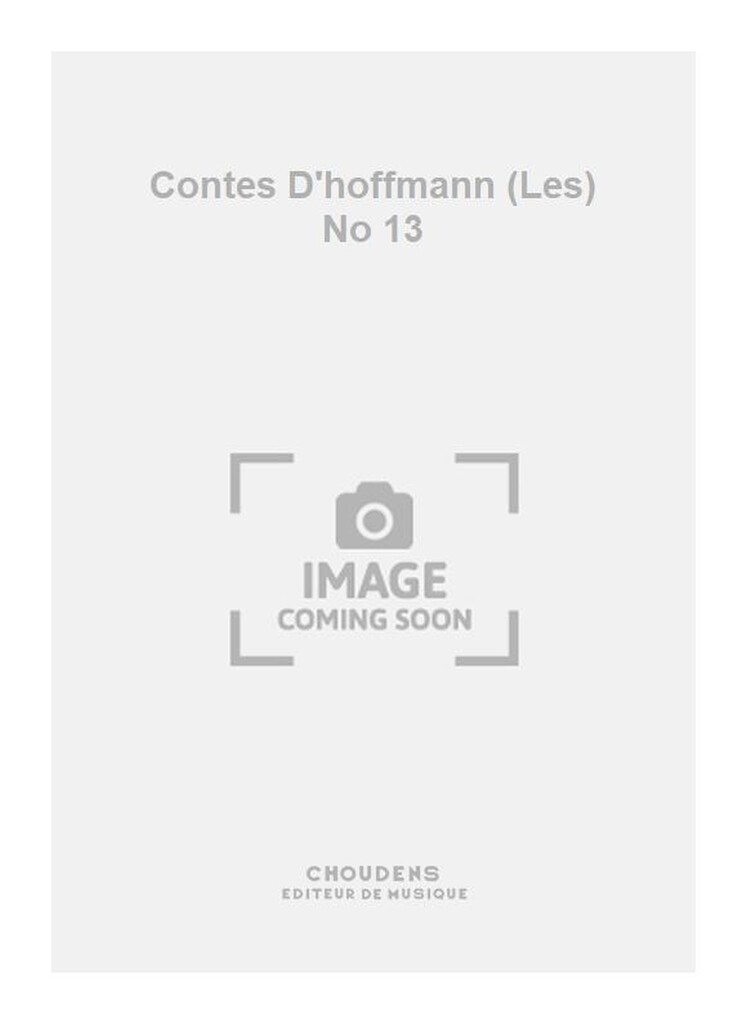 Contes D'hoffmann (Les) No 13