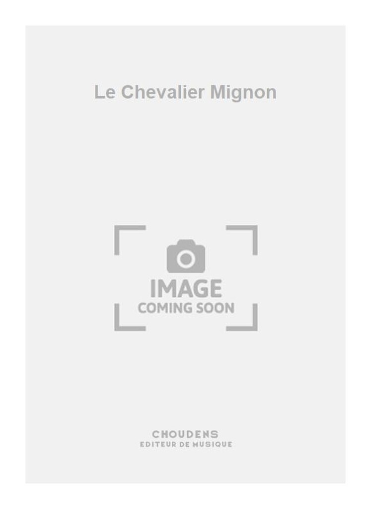 Le Chevalier Mignon