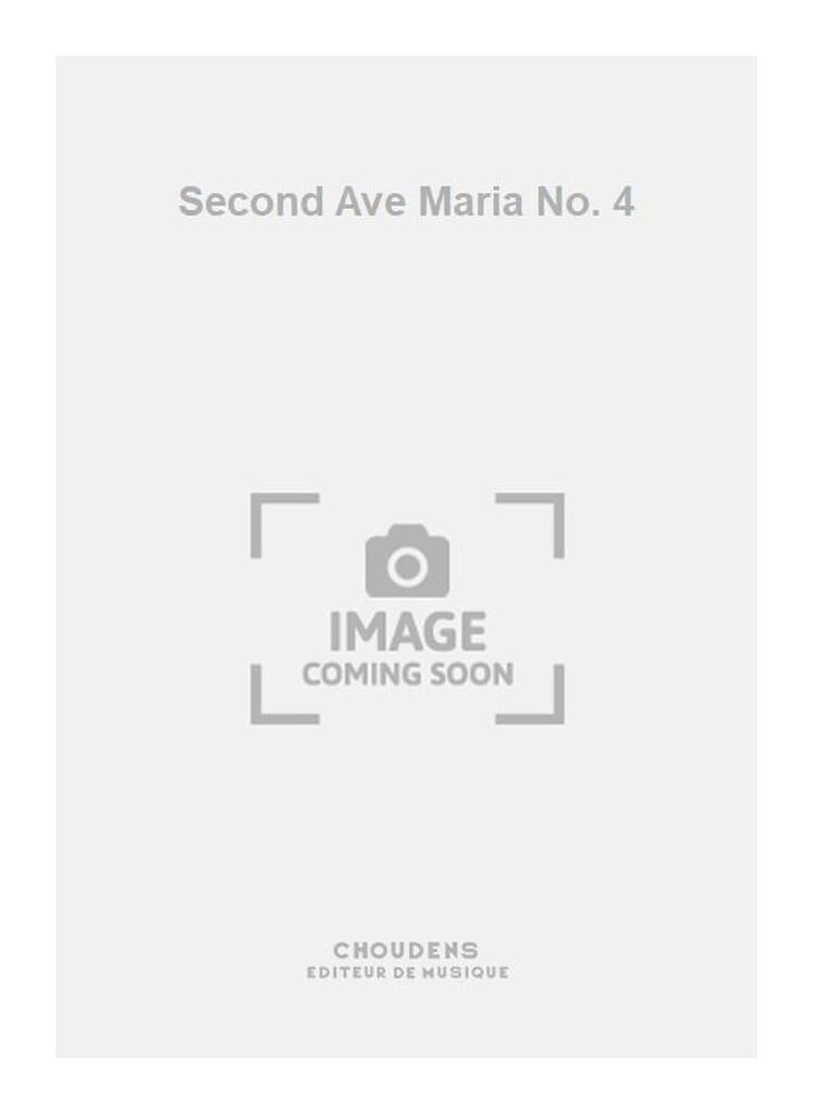 Second Ave Maria No. 4