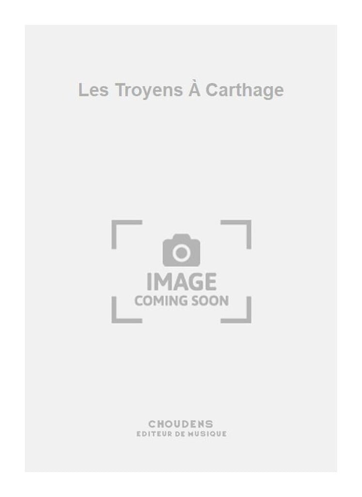 Les Troyens À Carthage