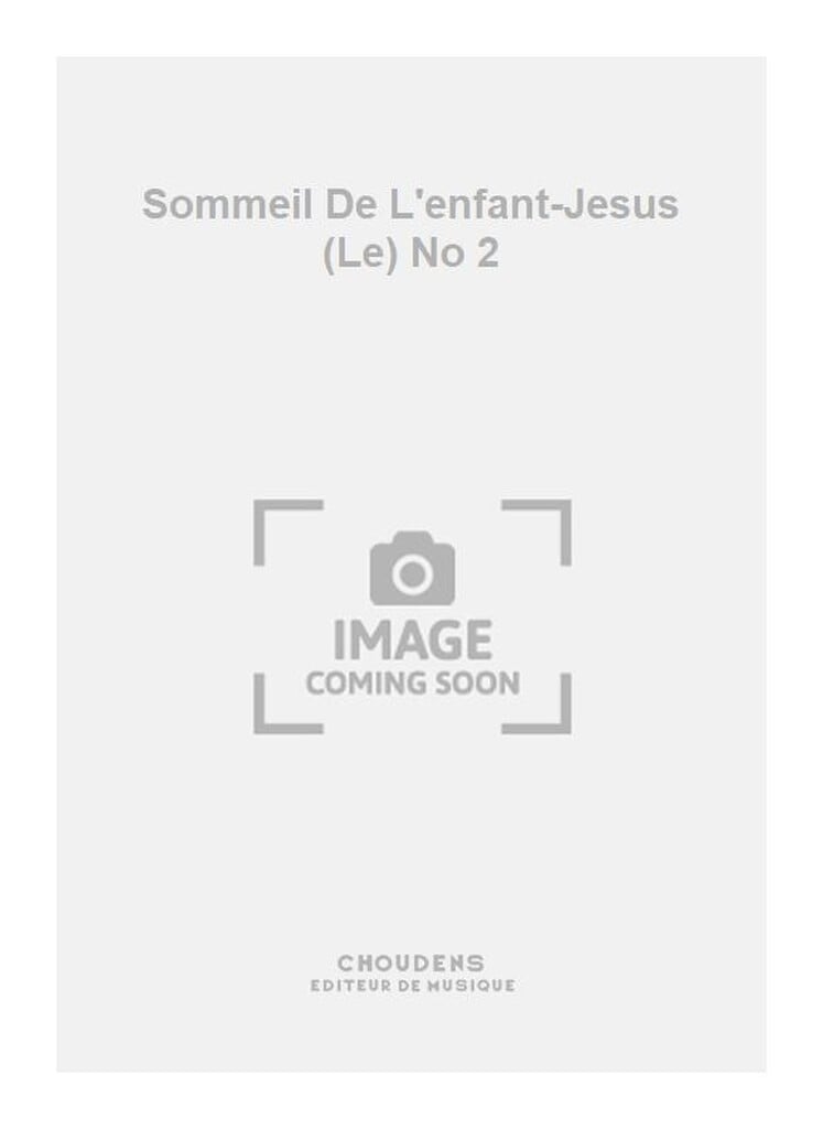 Sommeil De L'enfant-Jesus (Le) No 2