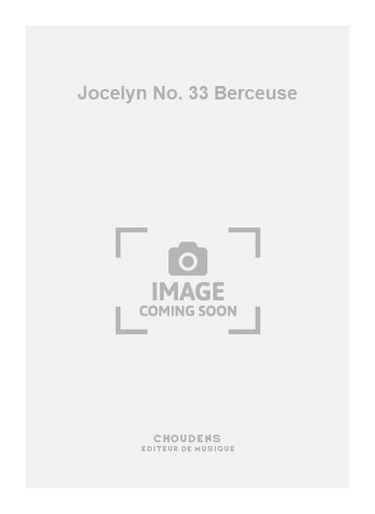 Jocelyn No. 33 Berceuse