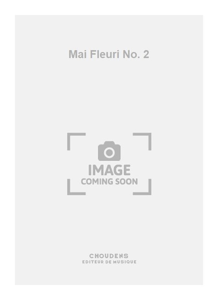 Mai Fleuri No. 2
