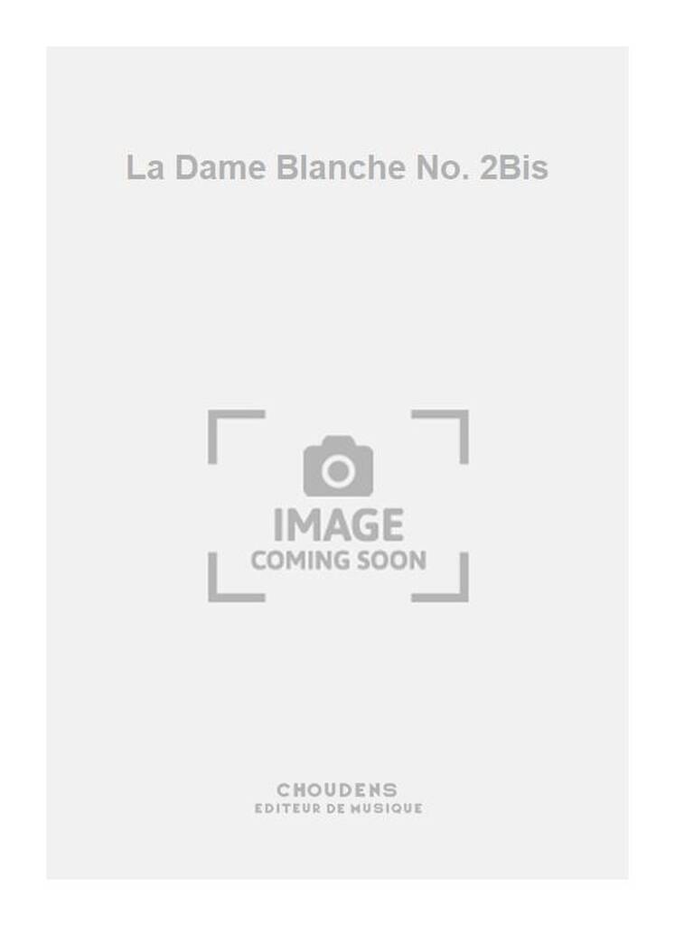 La Dame Blanche No. 2Bis