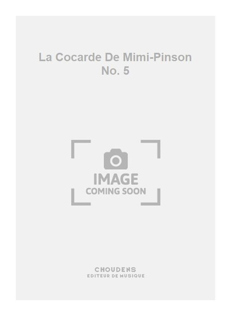 La Cocarde De Mimi-Pinson No. 5