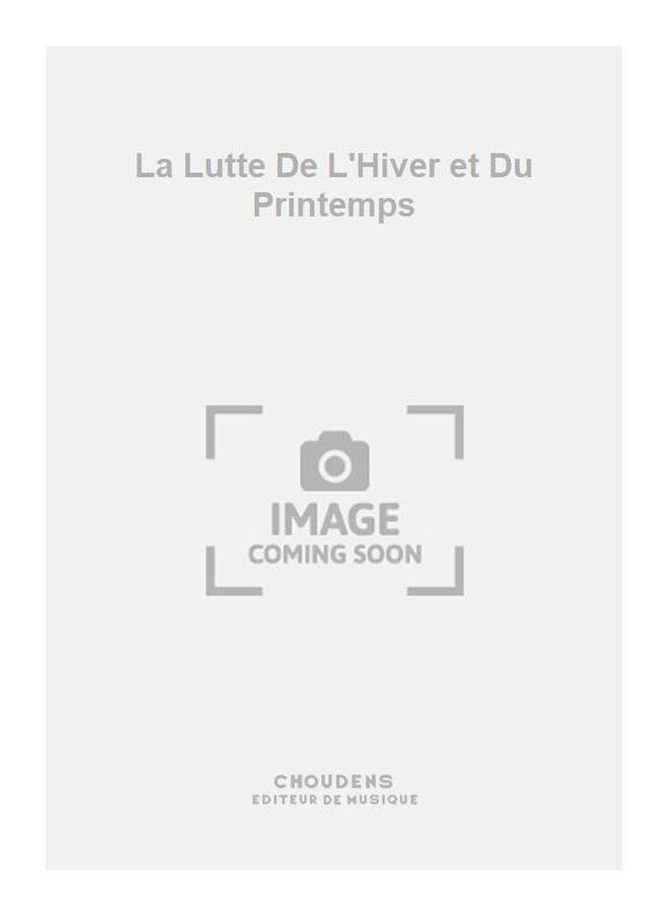 La Lutte De L'Hiver et Du Printemps