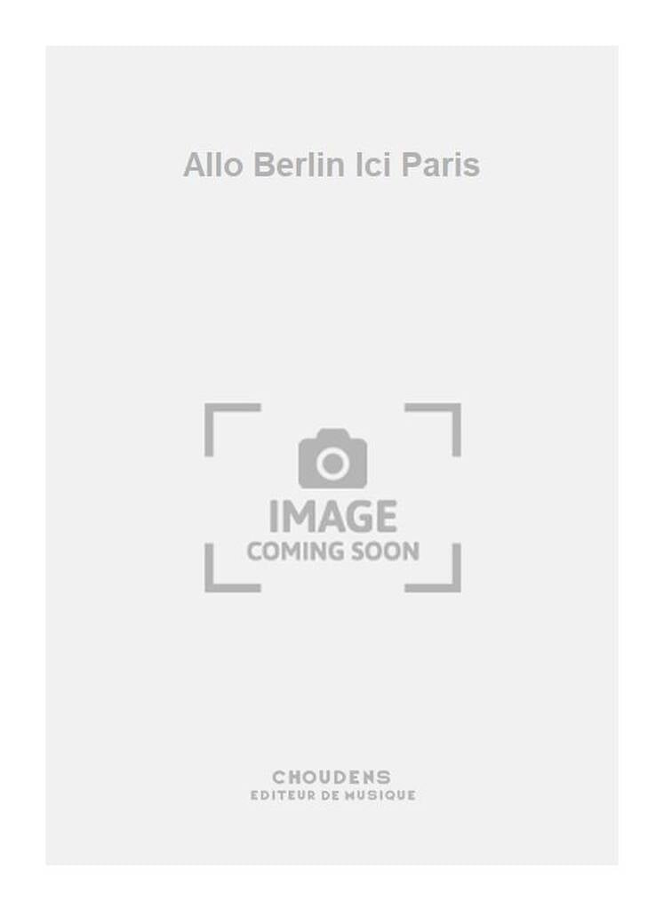 Allo Berlin Ici Paris