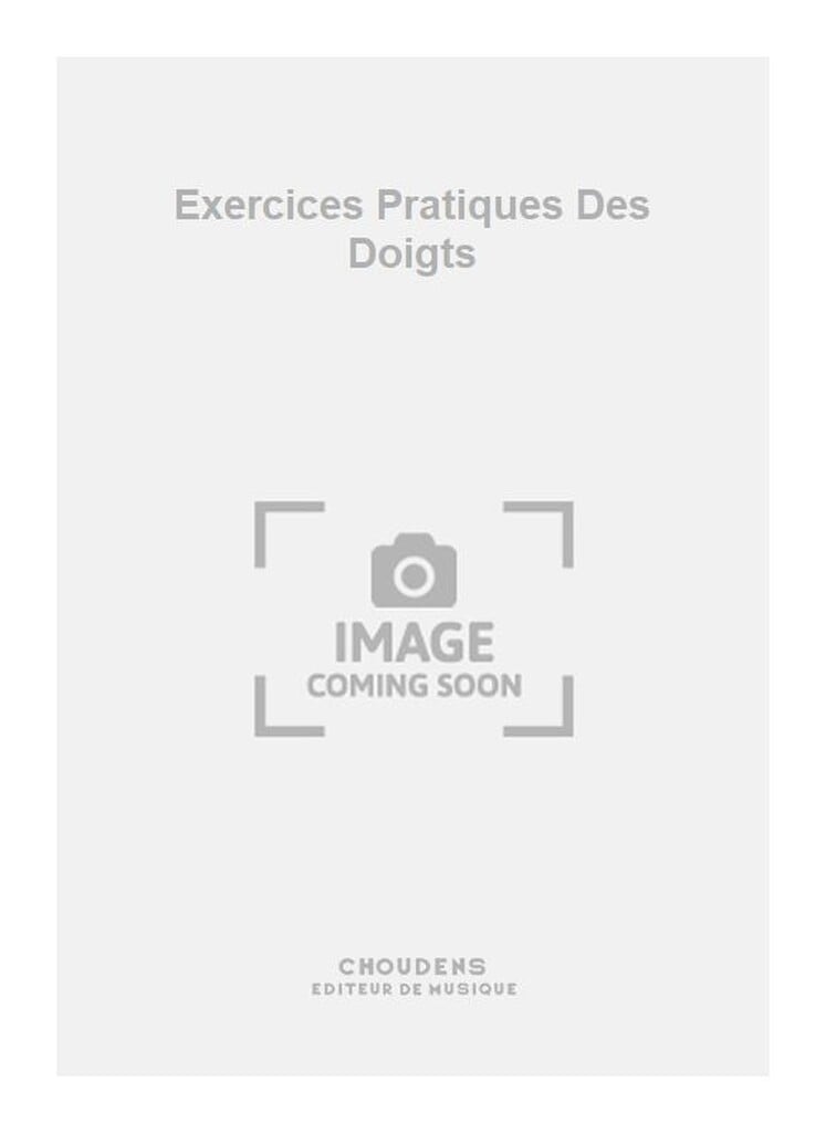 Exercices Pratiques Des Doigts