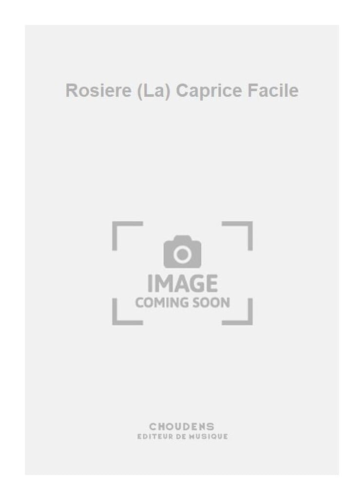 Rosiere (La) Caprice Facile