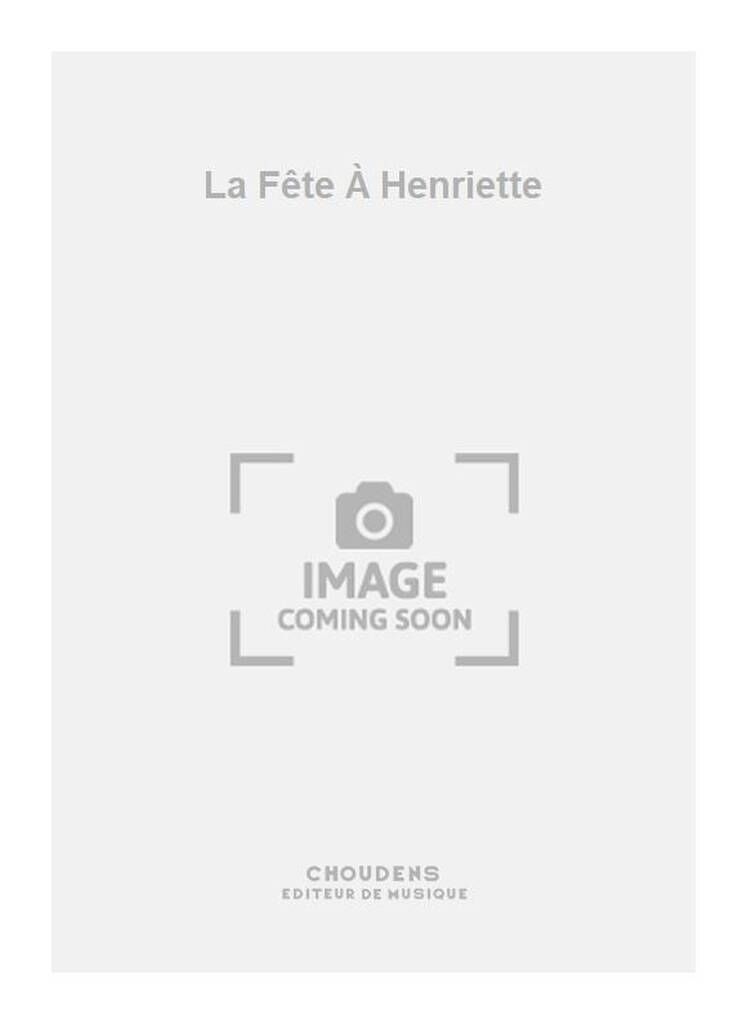 La Fête À Henriette