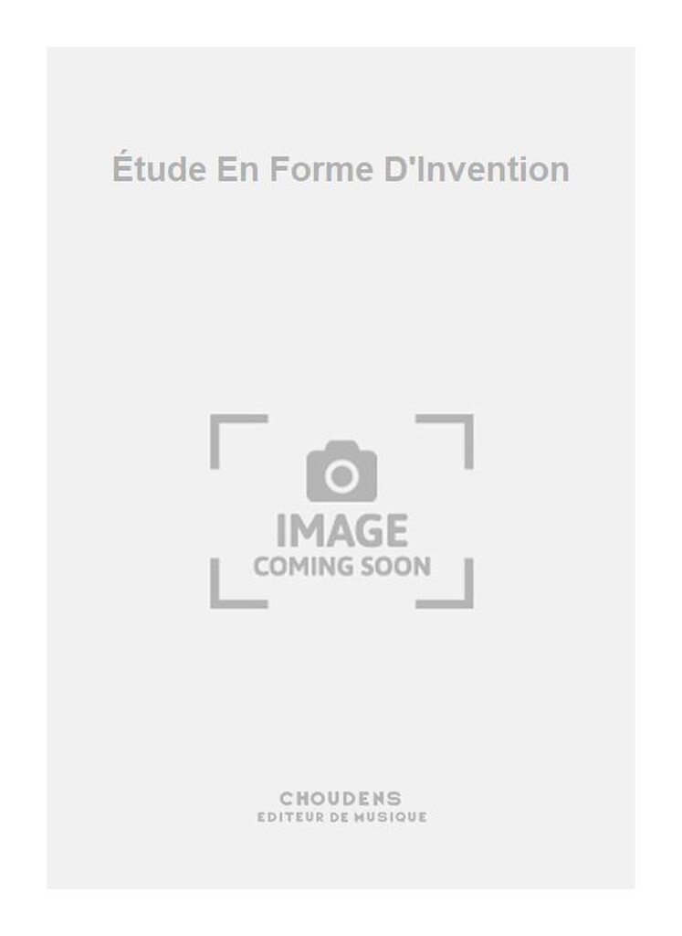 Étude En Forme D'Invention