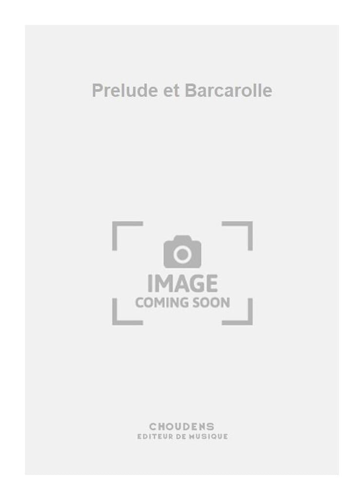 Prelude et Barcarolle
