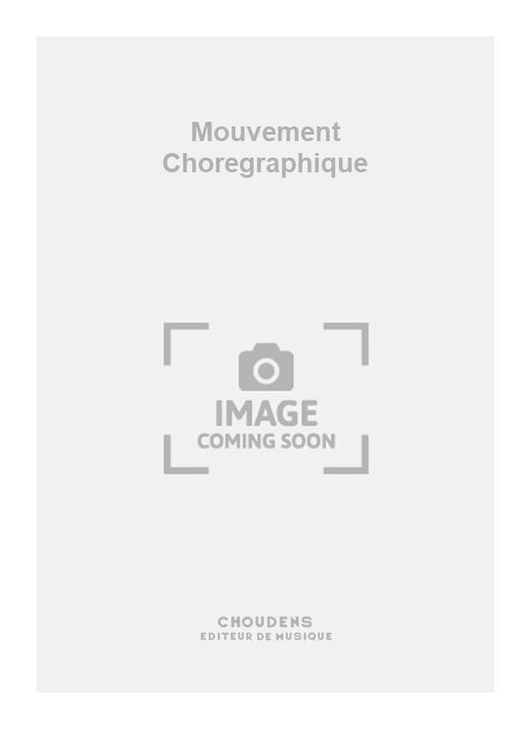 Mouvement Choregraphique