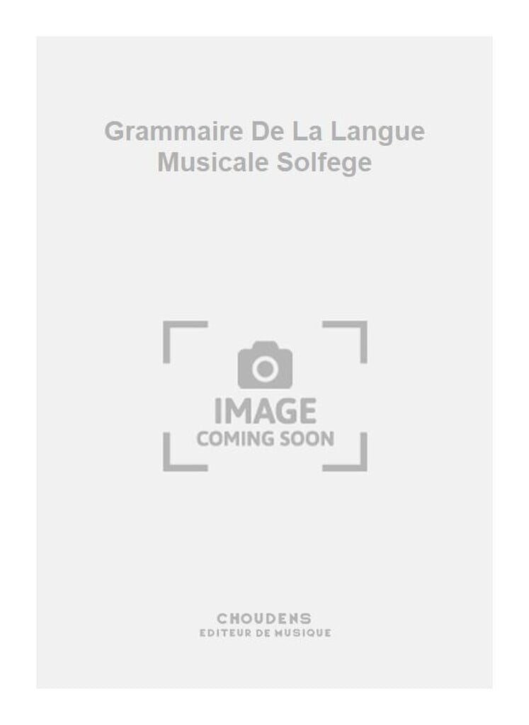 Grammaire De La Langue Musicale Solfege