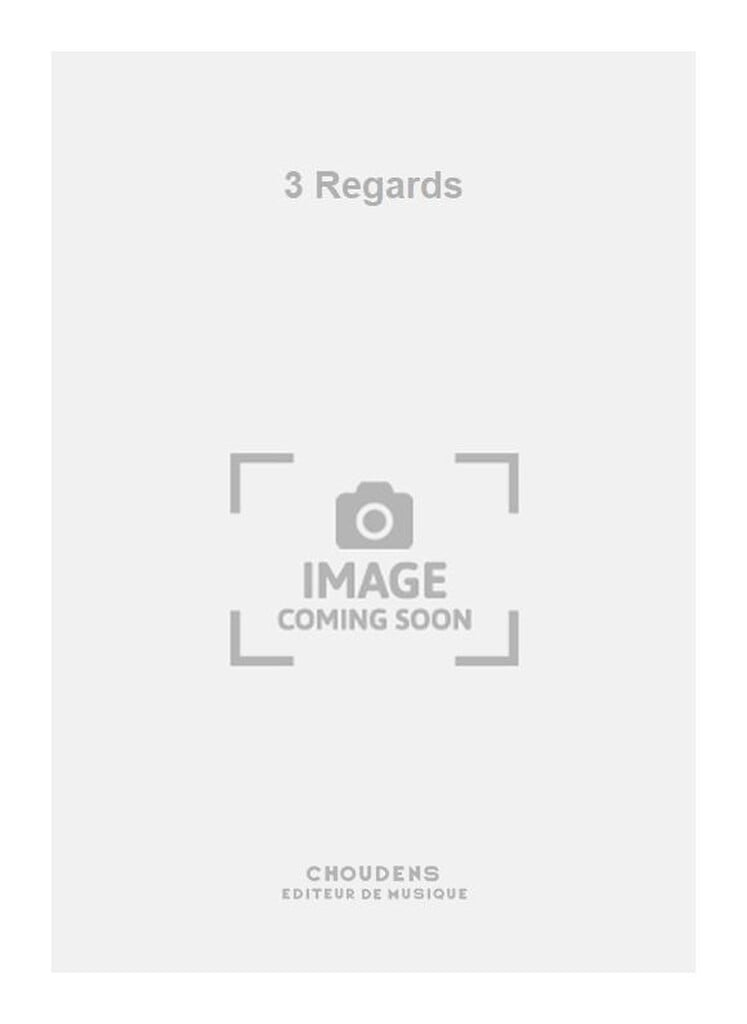 3 Regards