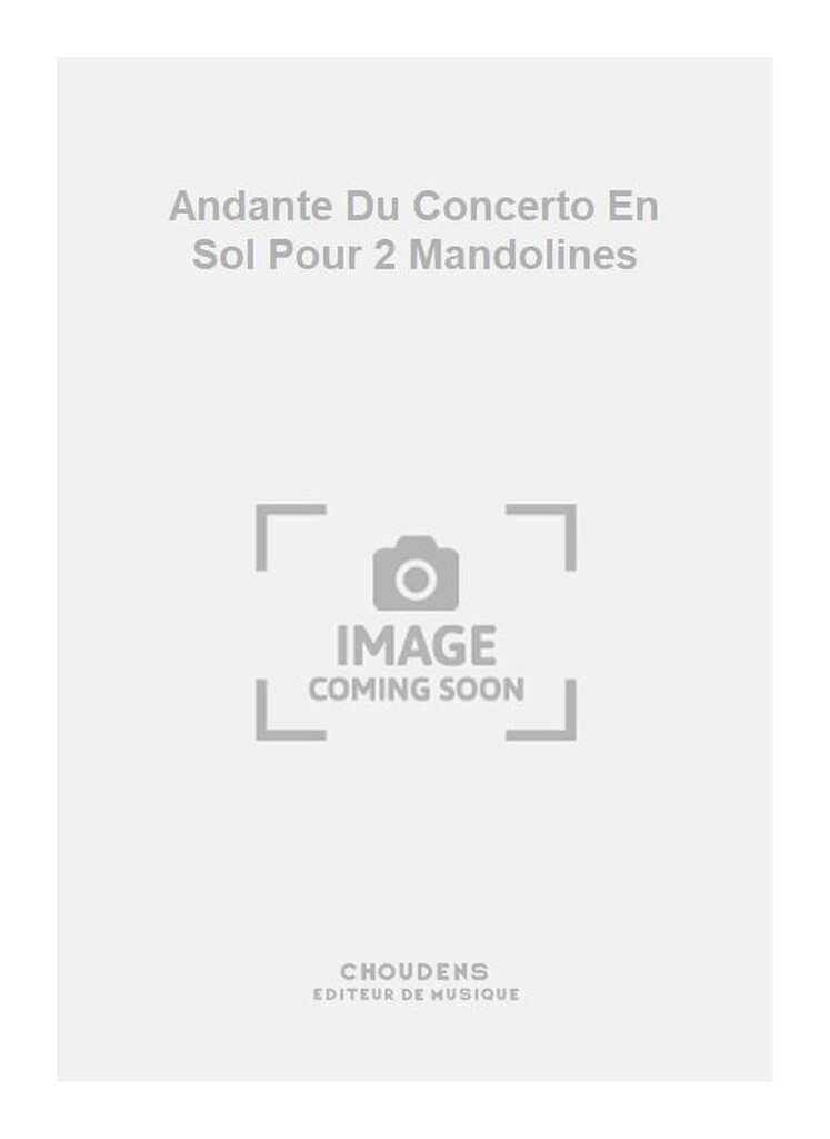 Andante Du Concerto En Sol Pour 2 Mandolines