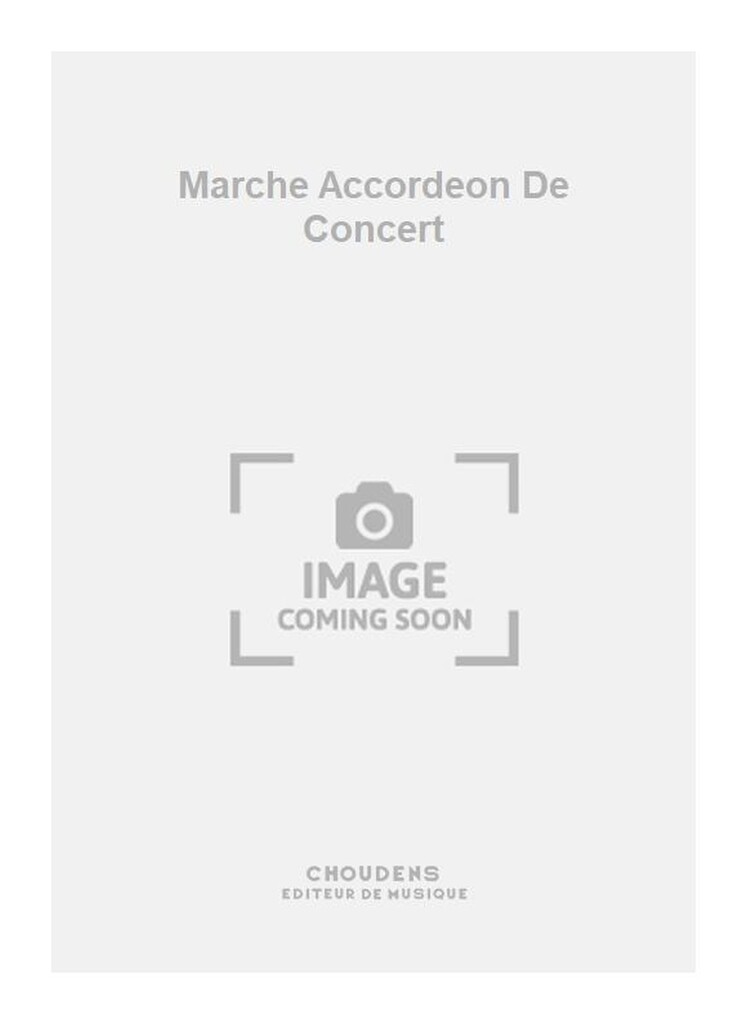 Marche Accordeon De Concert