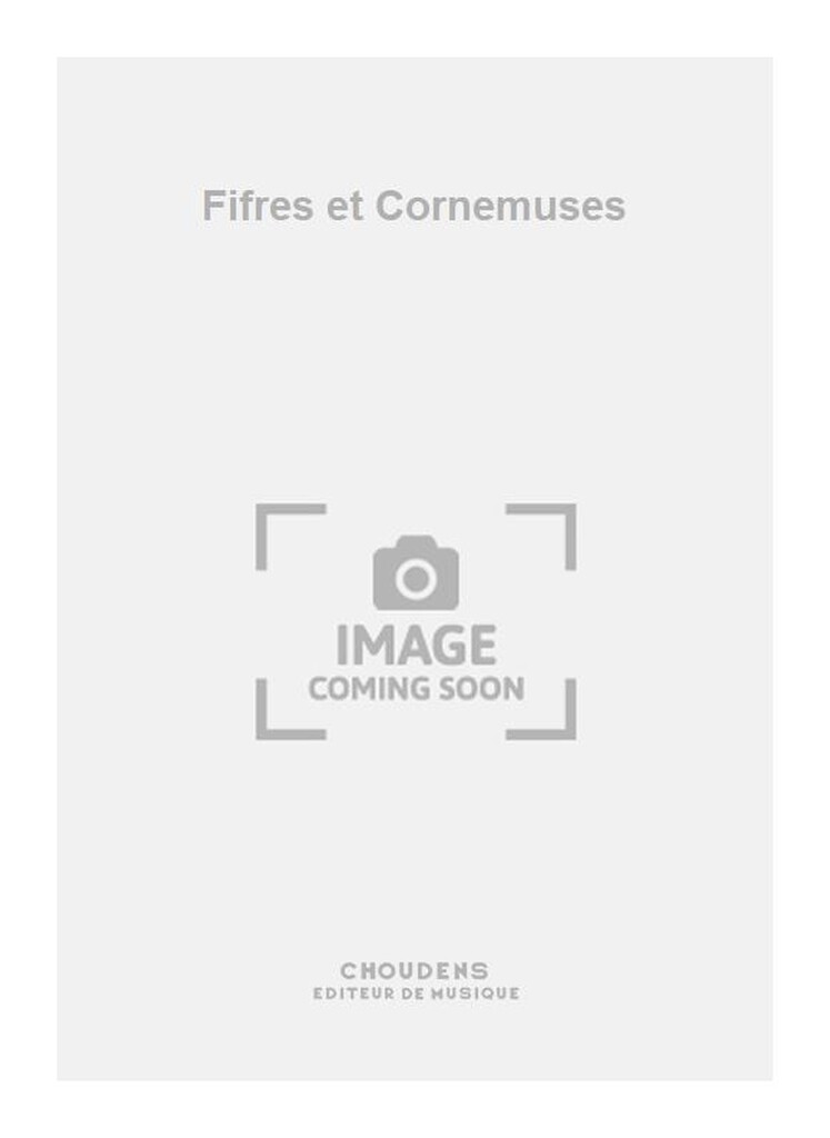 Fifres et Cornemuses