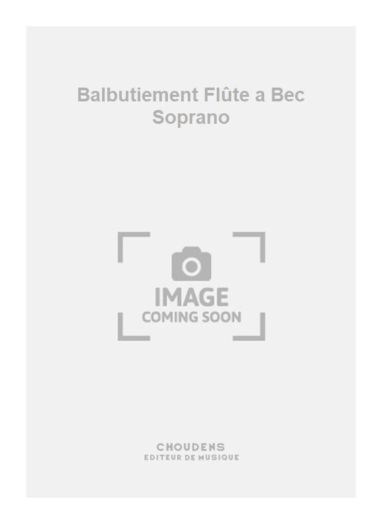 Balbutiement Flûte a Bec Soprano
