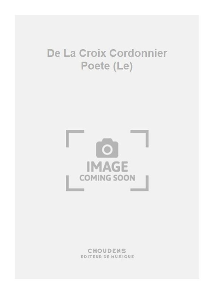 De La Croix Cordonnier Poete (Le)