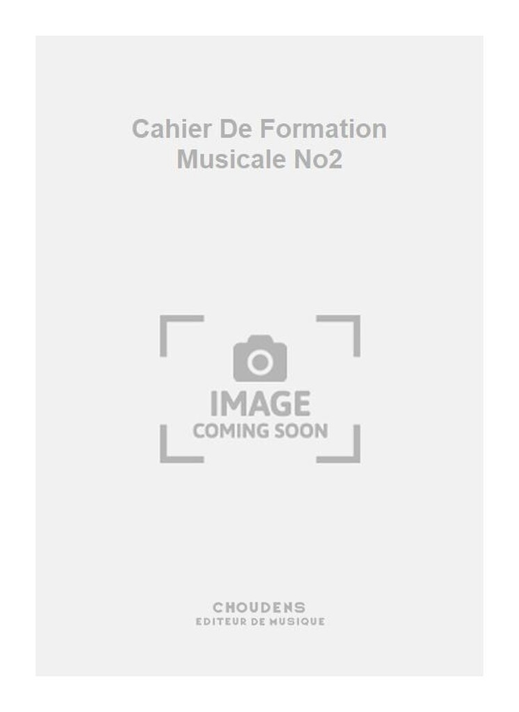Cahier De Formation Musicale No2