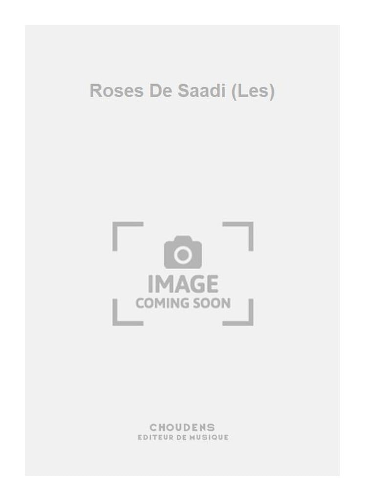 Roses De Saadi (Les)