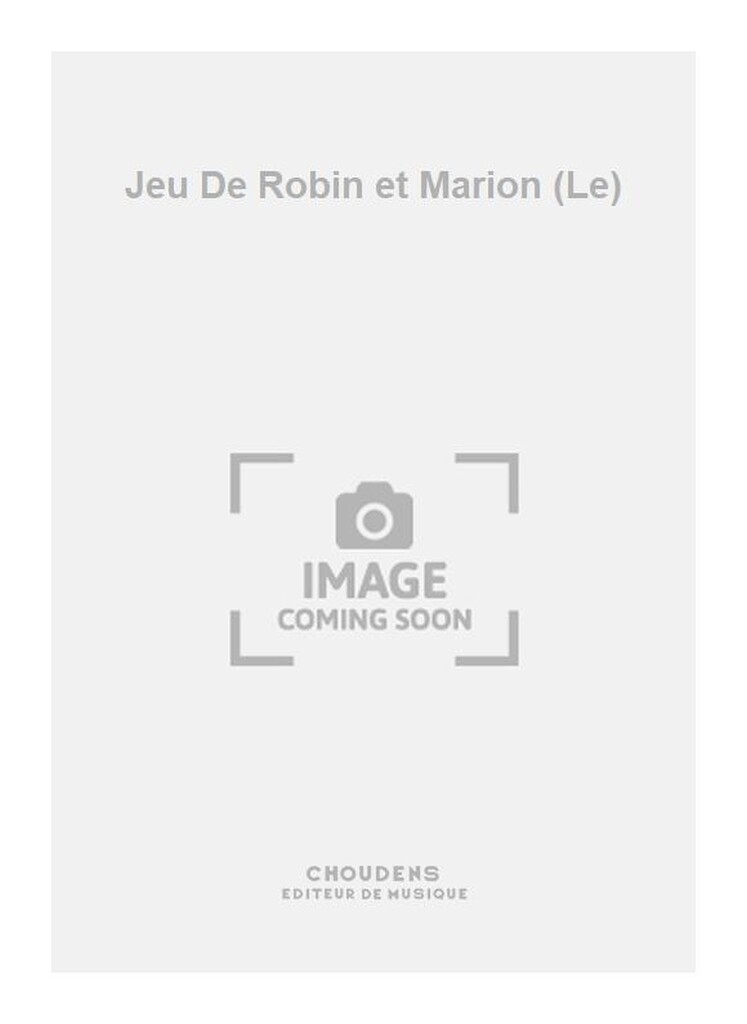 Jeu De Robin et Marion (Le)