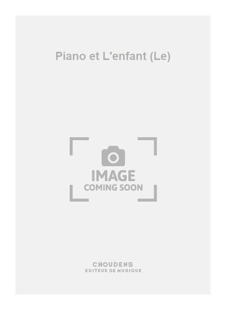 Piano et L'enfant (Le)