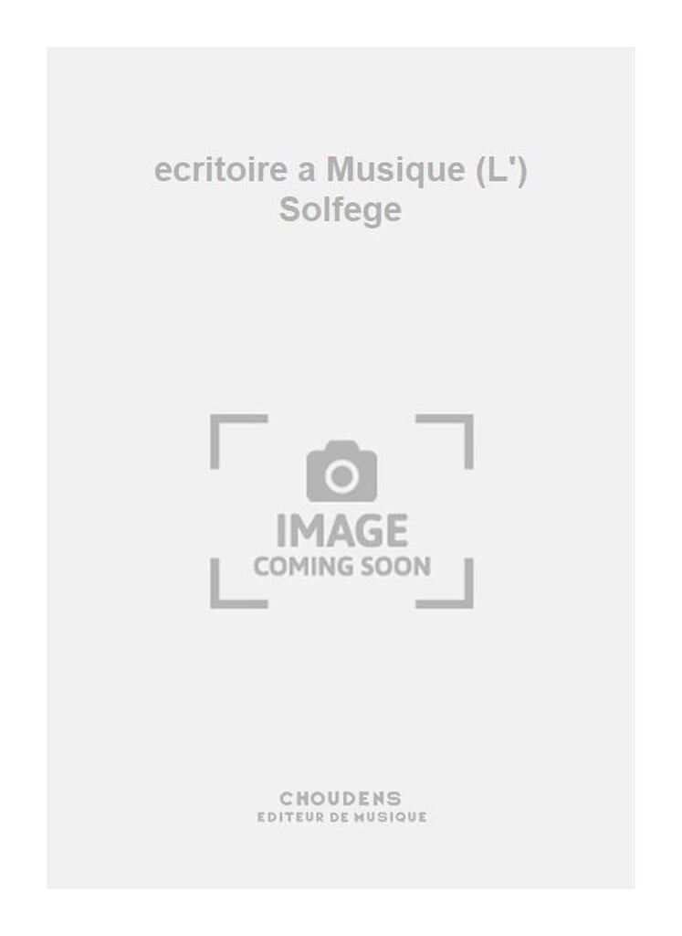 ecritoire a Musique (L') Solfege