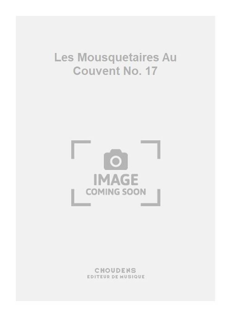 Les Mousquetaires Au Couvent No. 17
