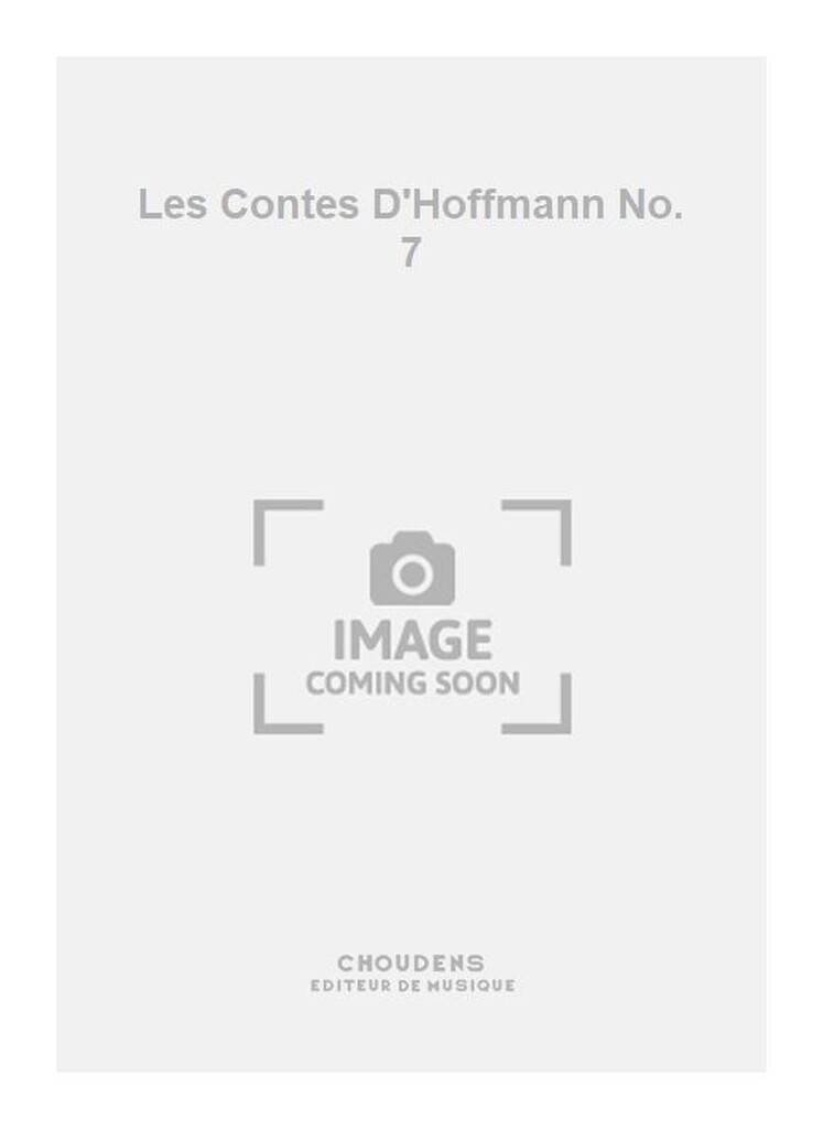 Les Contes D'Hoffmann No. 7
