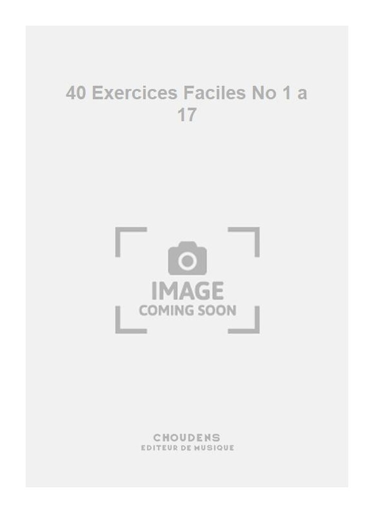 40 Exercices Faciles No 1 a 17