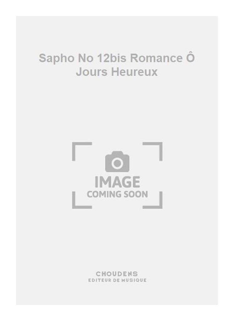 Sapho No 12bis Romance Ô Jours Heureux