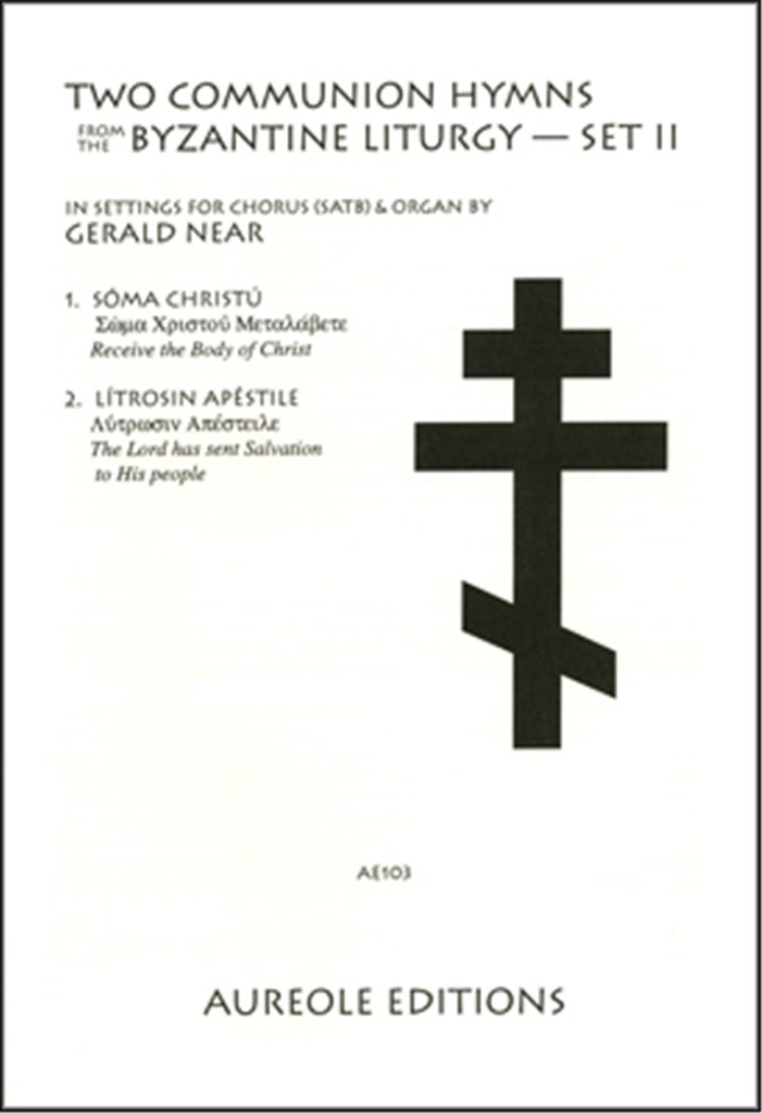 Two Communion Hymns From the Byzantine Liturgy, 2