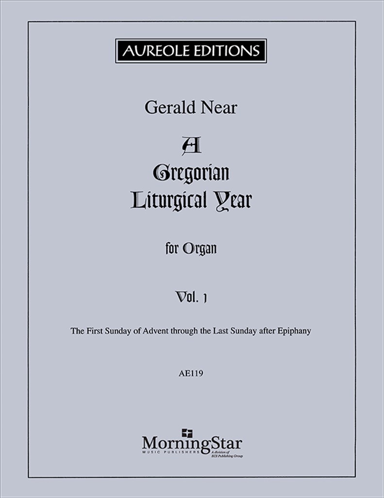 A Gregorian Liturgical Year - Vol. 1
