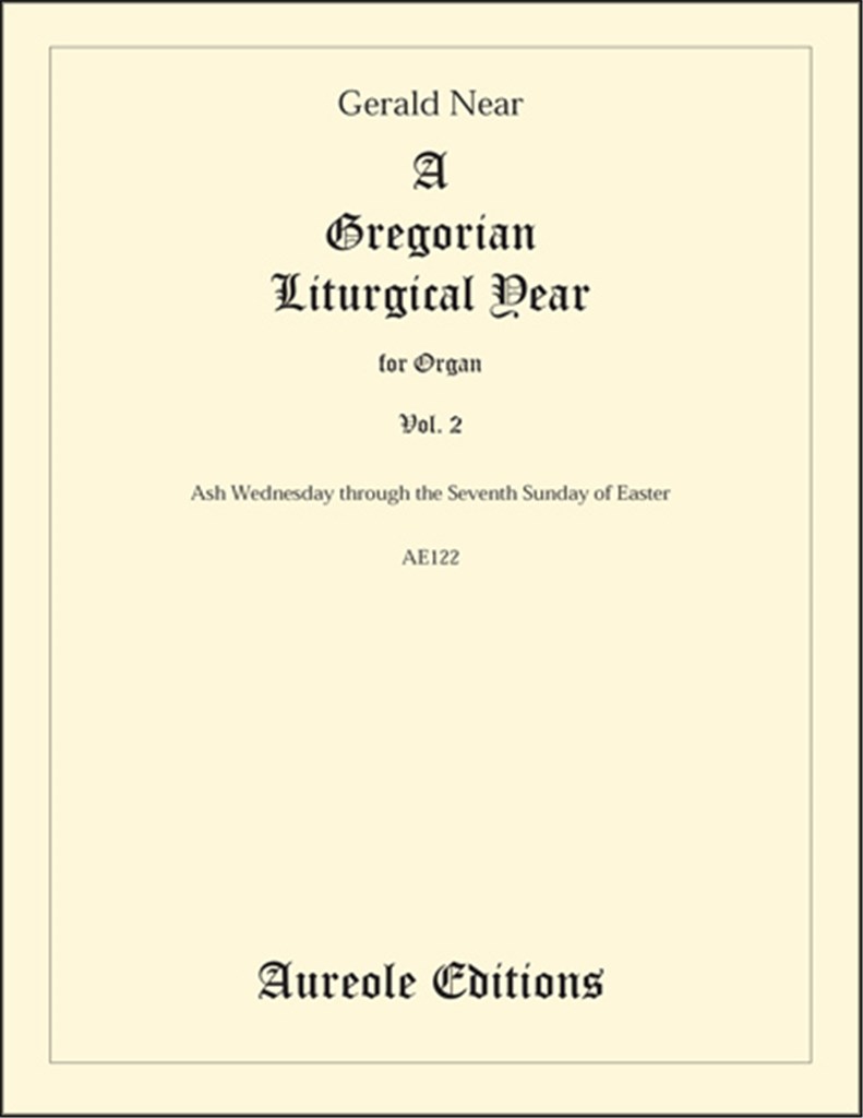 A Gregorian Liturgical Year - Vol. 2