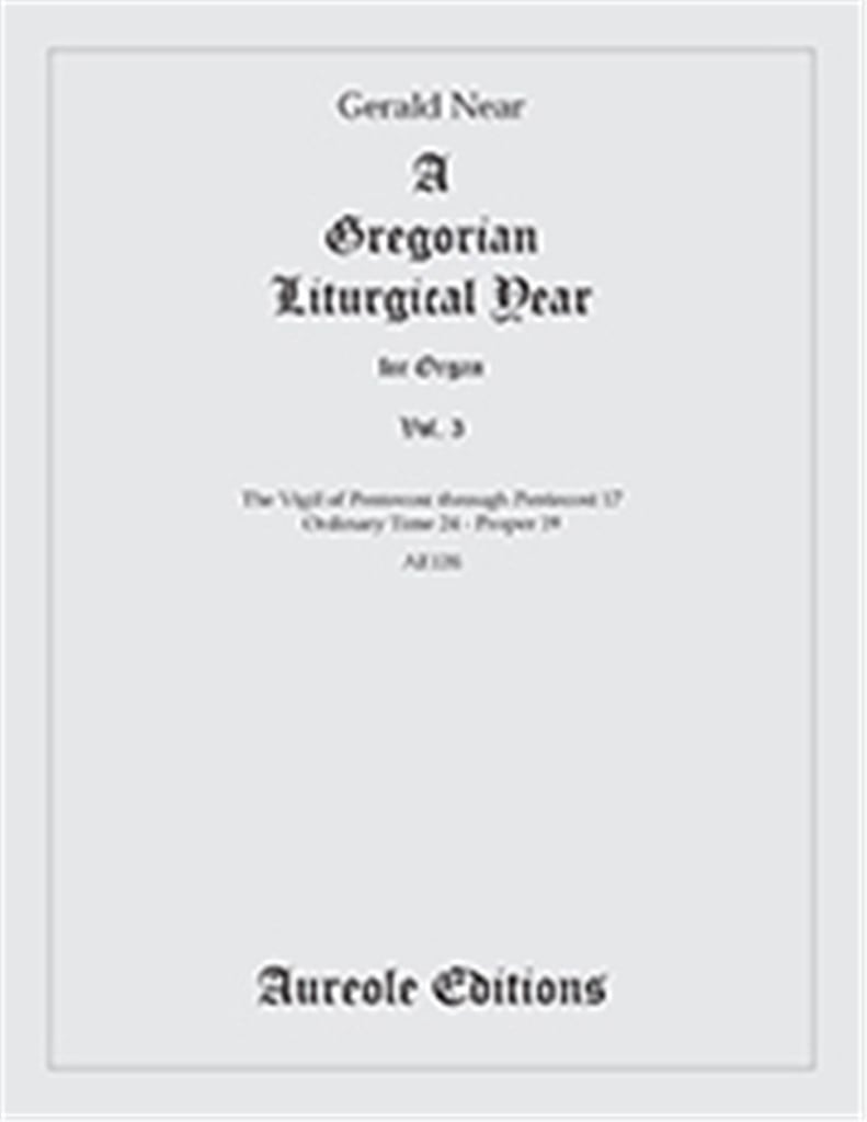 A Gregorian Liturgical Year for Organ - Vol. 3
