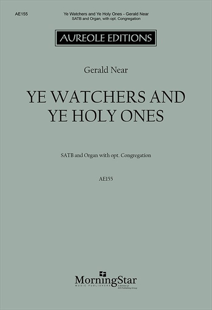 Ye Watchers and Ye Holy Ones