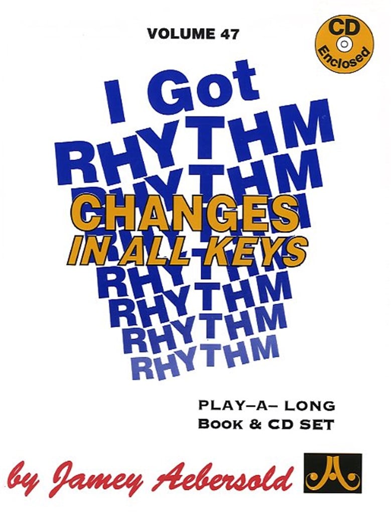 I Got Rhythm Changes - In All Keys