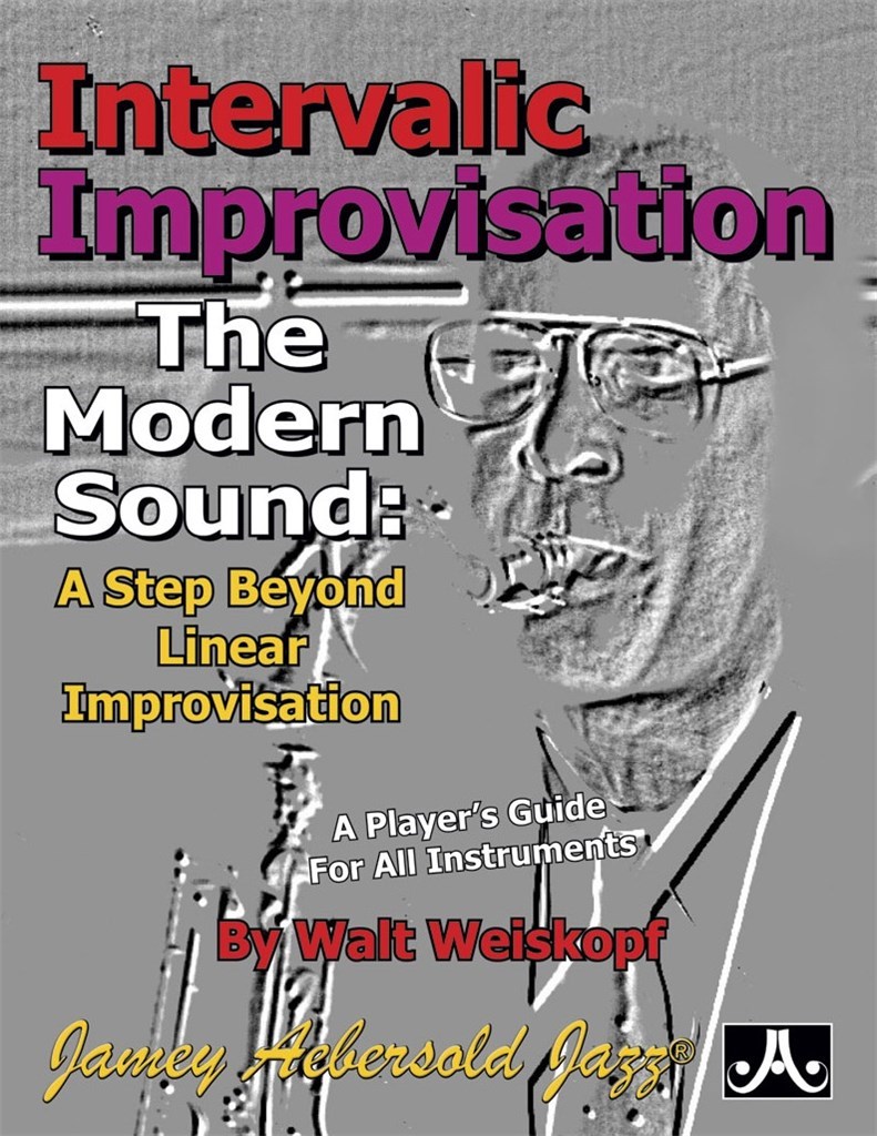 Intervalic Improvisation, The Modern Sound